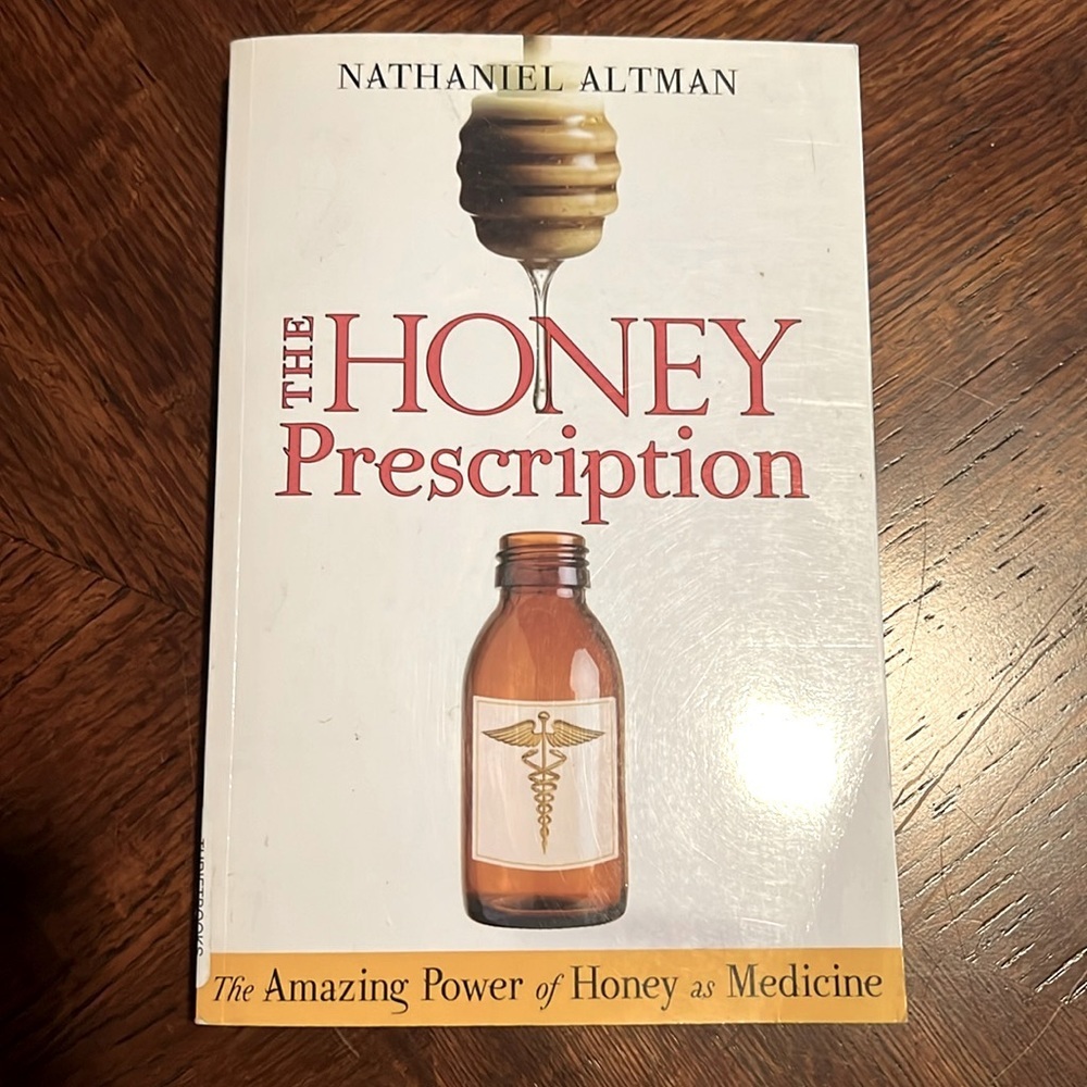 The Honey Prescription Book